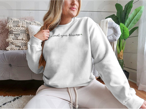 Hand Sketched Count Your Blessings Design for Sweatshirt